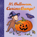 Image for "It&#039;s Halloween, Curious George!"