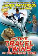 Image for "The Time Travel Twins: the Pharaoh&#039;s Tomb"