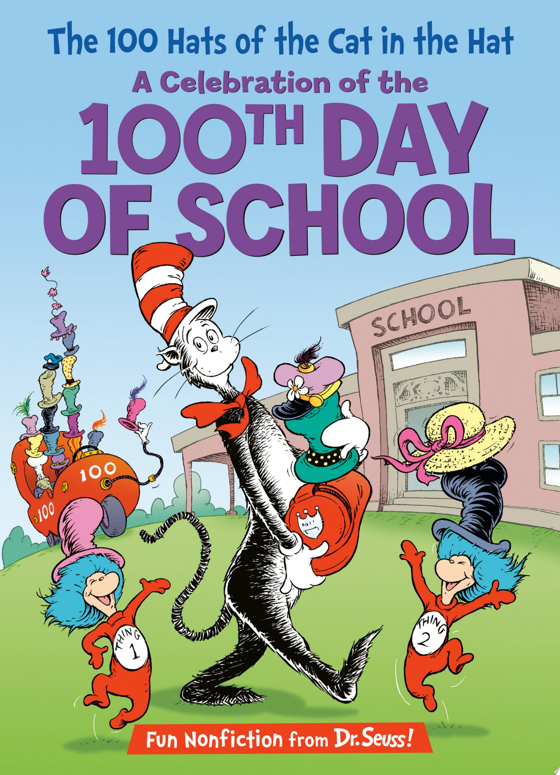 Image for "The 100 Hats of the Cat in the Hat: A Celebration of the 100th Day of School"