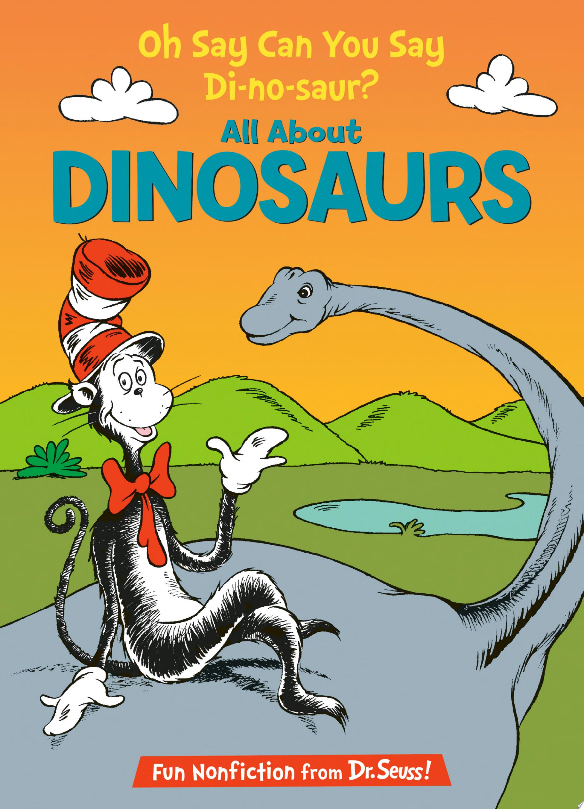 Image for "Oh Say Can You Say Di-no-saur? All About Dinosaurs"