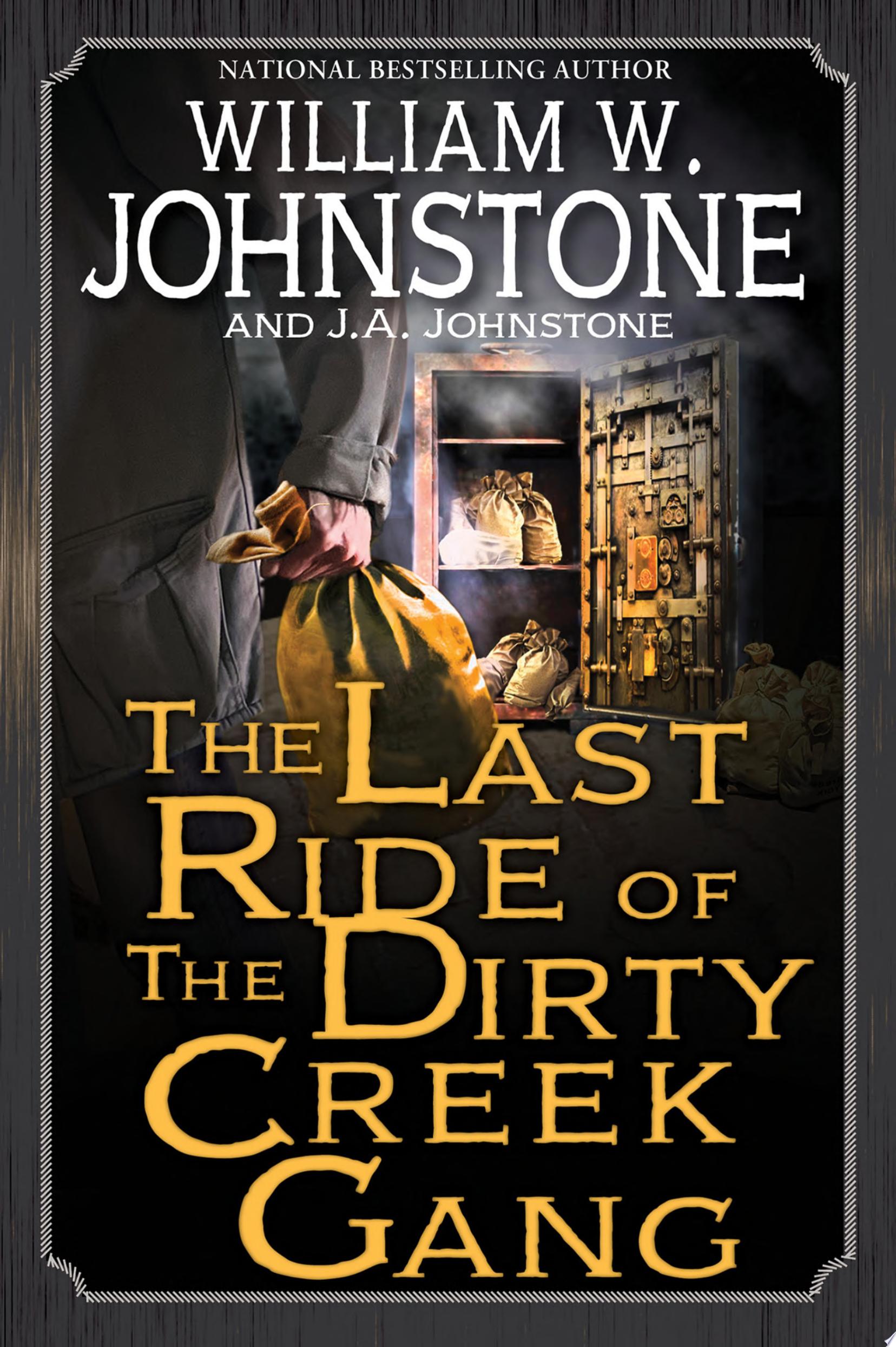 Image for "The Last Ride of the Dirty Creek Gang"
