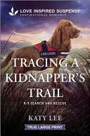 Image for "Tracing a Kidnapper's Trail"