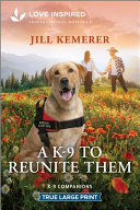 Image for "A K-9 to Reunite Them"