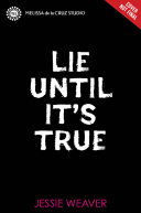 Image for "Lie Until It&#039;s True"