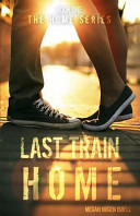 Image for "Last Train Home (The Home Series"