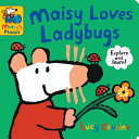 Image for "Maisy Loves Ladybugs: a Maisy&#039;s Planet Book"