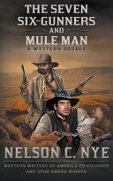 Image for "The Seven Six-Gunners and Mule Man"