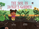 Image for "The Soil in Jackie&#039;s Garden"