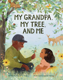 Image for "My Grandpa, My Tree, and Me"
