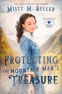 Image for "Protecting the Mountain Man&#039;s Treasure"