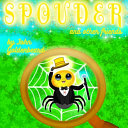 Image for "Spouder and Other Friends"