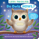 Image for "Listen, Touch and Feel Do Owls Howl?"